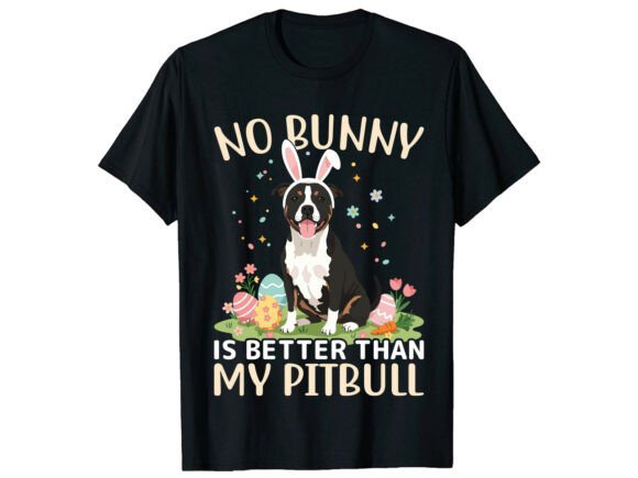 No Bunny is Pitbull Dog T-Shirt Svg